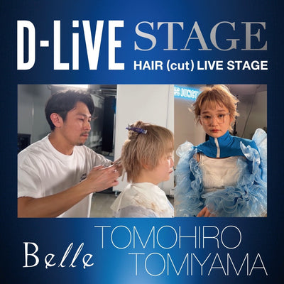 new content！【D-LiVE STAGE】 Belle 冨山倫宏