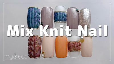 【my&bee】絶妙カラーを使ったMix Knit Nail