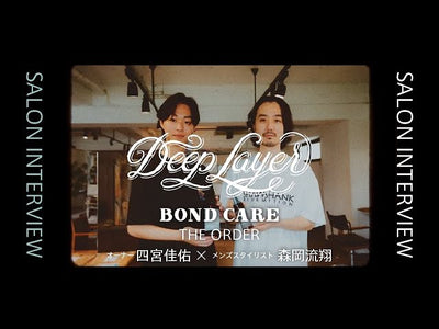 DeepLayer BOND CARE SALON USER INTERVIEW_THE ORDER